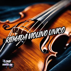 Ritmada Violino Único (Explicit)