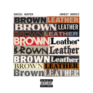 Brown Leather (Explicit)