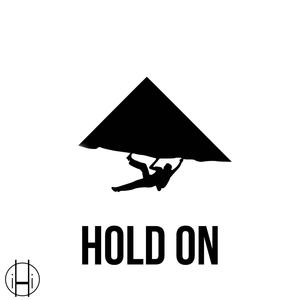 Hold On