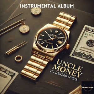 Uncle Money (Instrumental Album)