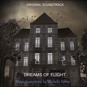 Dreams of Flight (Original Motion Picture Soundtrack)