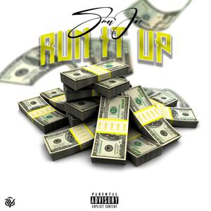 Run It Up (Explicit)