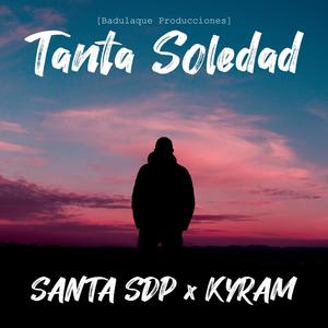 Tanta soledad (feat. Kyram)