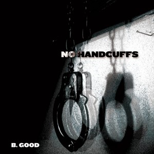 No Handcuffs