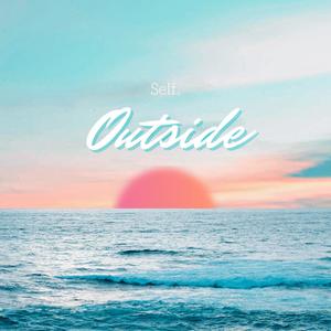 Outside (Fast) (Explicit)