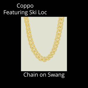 Chain on Swang (Explicit)