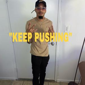 Keep Pushing (feat. steveo rocket & Lo bril) [Explicit]