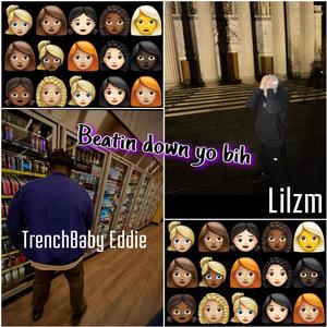 Beatin Down Yo Bih (feat. TrenchBaby Eddie) (Explicit)