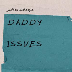 daddy issues (Explicit)