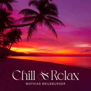 Chill & Relax