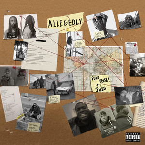 Allegedly (Explicit)