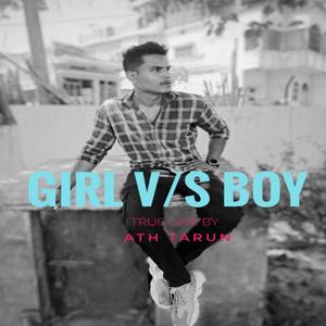 Girl V/s Boy Sad Reality of Boy's Life Bgm (feat. ATH TARUN) (Explicit)