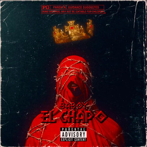 El Chapo (Explicit)