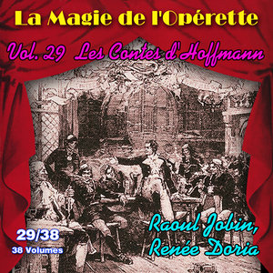 Les contes d'Hoffmann - La Magie de l'Opérette en 38 volumes - Vol. 29/38