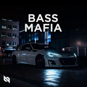 Bass Mafia (Explicit)