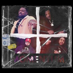 Momentum (feat. YNF Tone, JonesShorty, MoneyMakinDollar & Fat Antmo) (Explicit)