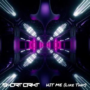 Hit Me(Like That)