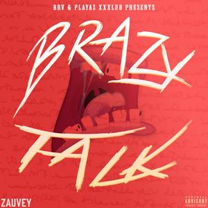 Mark Cuban (Brazy Talk) (feat. Zauvey Da Villain) [Explicit]