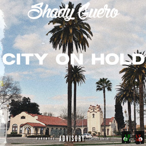 City on Hold (Explicit)