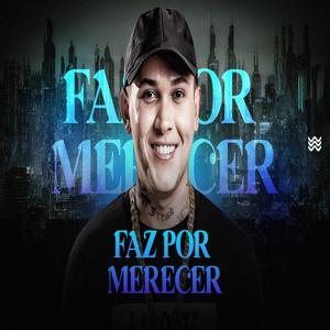 MEGA FUNK FAZ POR MERECER