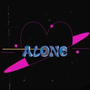 Alone (Explicit)