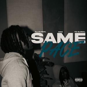 Same Pace (feat. TG Global & MNO) [Explicit]