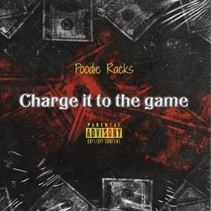 Charge it to the game (Explicit)