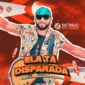 Ela tá disparada (Explicit)