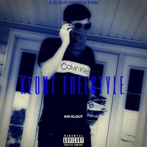 Klout Freestyle (Explicit)