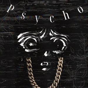 Psycho (Explicit)