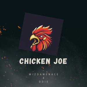 Chicken Joe (freestyle) (Explicit)