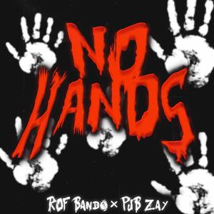 No Hands (Explicit)