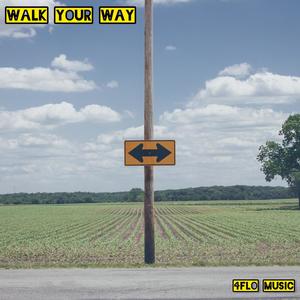 Walk Your Way