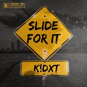 Slide For It (Explicit)