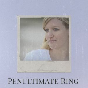 Penultimate Ring