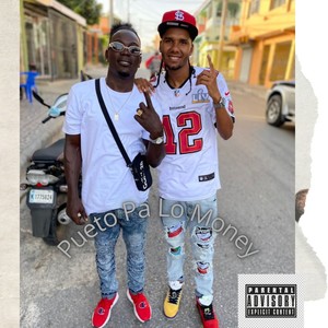 Pueto Pa Lo Money (Explicit)