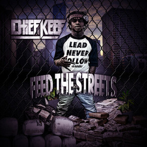 Feed The Streets (Explicit)