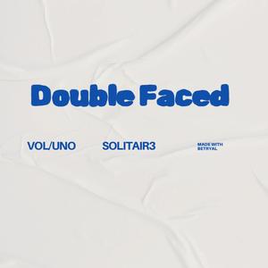 Double Faced