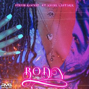 Body (feat. Angel Lastarr) [Explicit]