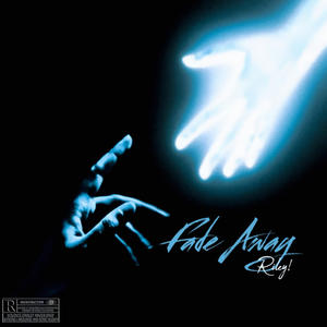 FADE AWAY (Explicit)