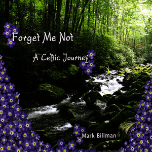 Forget Me Not - A Celtic Journey