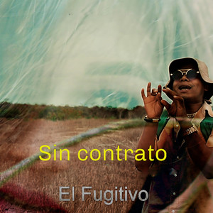 Sin Contrato (Explicit)