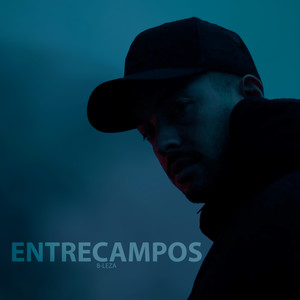 Entrecampos (Explicit)