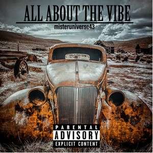 All About the Vibe (Explicit)