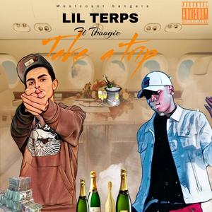 Take A Trip (feat. TBooGie) (Explicit)