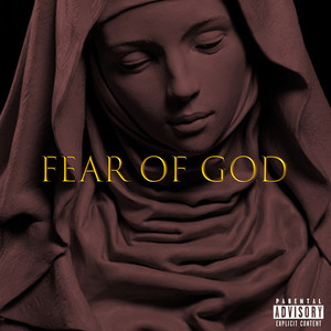 Fear Of God (Explicit)