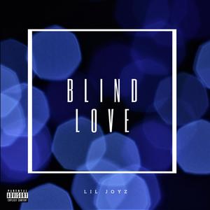 Blind Love (Explicit)