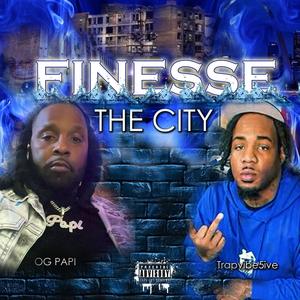Finease the city (feat. Trapvibe5ive) (Explicit)
