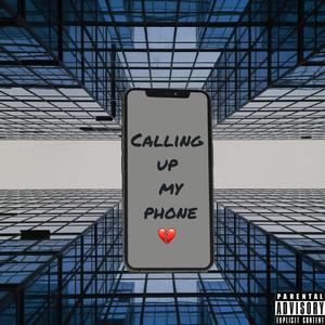 Calling up my phone (feat. 4k$now & Hooplaa)