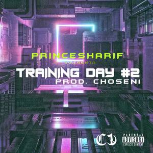 Training Day #2 (Explicit)